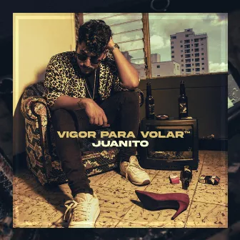 Vigor Para Volar by Juanito