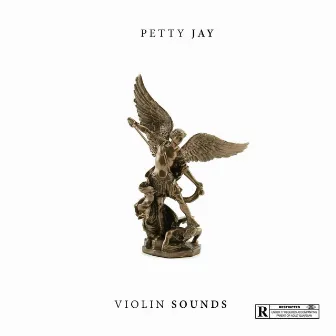 Violin Sounds by Petty Jay