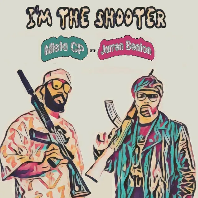 I'm the Shooter