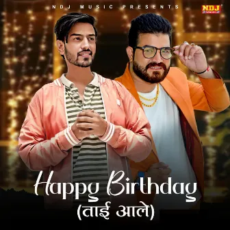 Happy Birthday Tai Aale by Pawan Dagar