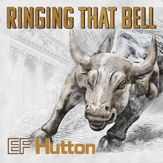 Ringing That Bell (E F Hutton) by Andy Ross