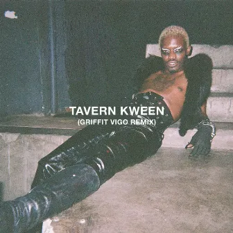 Tavern Kween (Griffit Vigo Remix) by Griffit Vigo