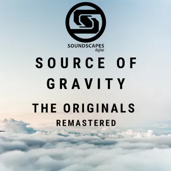 The Originals - Remastered by Source Of Gravity