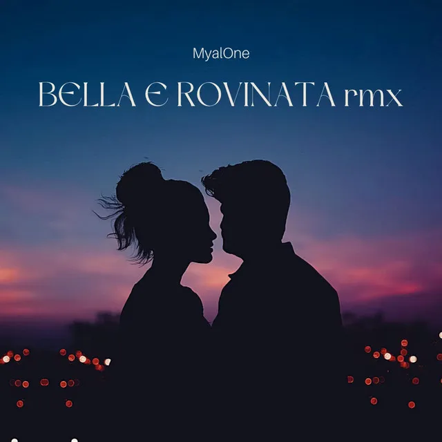 Bella e Rovinata