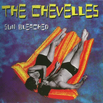 Sun Bleached by The Chevelles