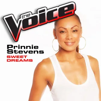 Sweet Dreams (The Voice Performance) by Prinnie Stevens