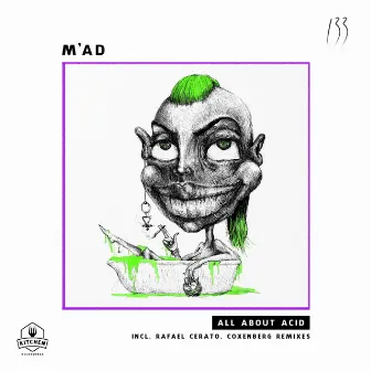 All About Acid by M'ad