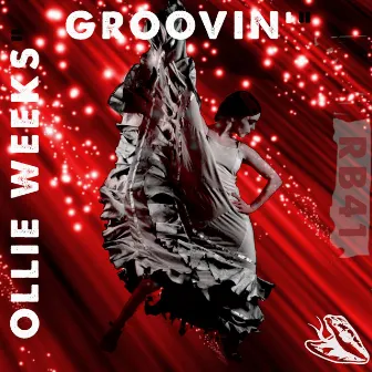 Groovin' by Ollie Weeks