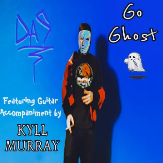 Go Ghost by DAS