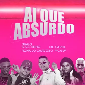 Ai Que Absurdo by Romulo Chavoso