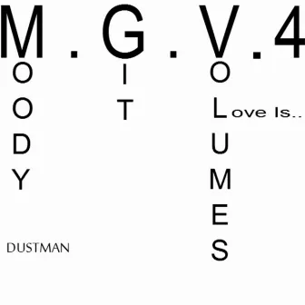 Love Is.. - Single by Dustman