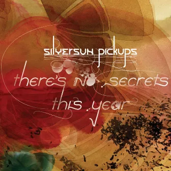 There's No Secrets This Year by Silversun Pickups