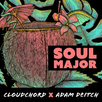 Soul Major by Adam Deitch