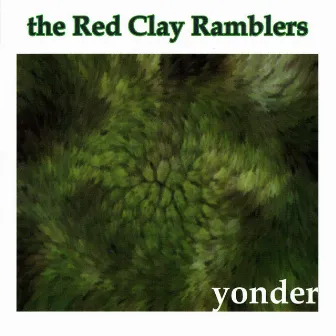 Yonder by The Red Clay Ramblers