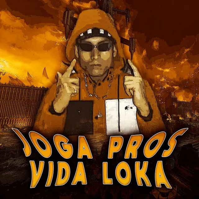 Joga Pros Vida Loka