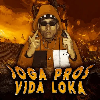 Joga Pros Vida Loka by Mc cyclope da capital