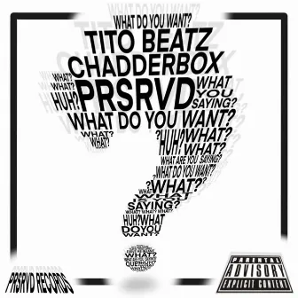 What Do You Want by TITO BEATZ