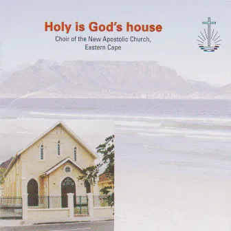 Holy Is God's House by 