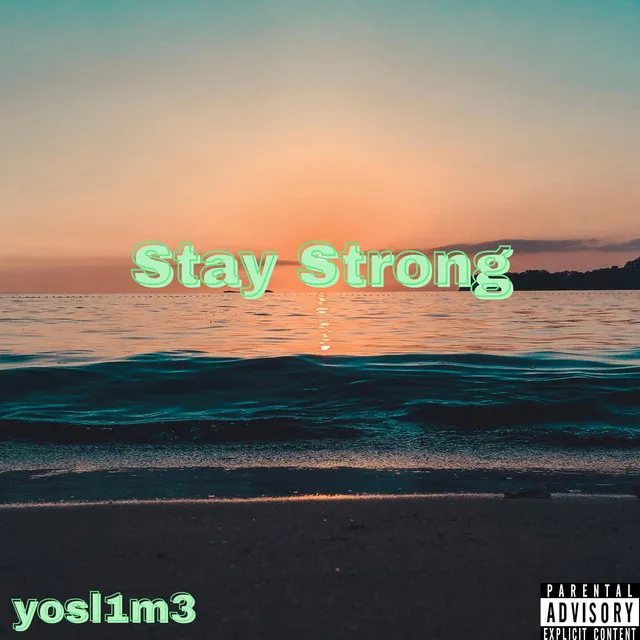 Stay Strong