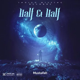 Half & Half by Mustafah