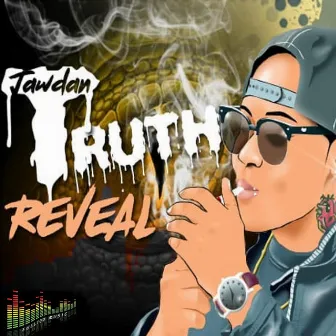 Truth Reveal by Jawdan