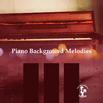 Piano Background Melodies by Jazz Instrumental Lisboa