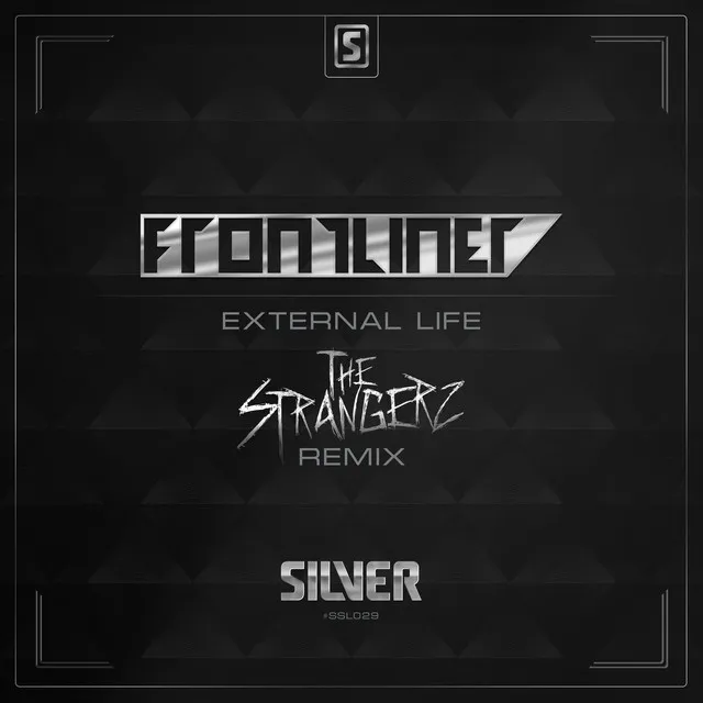 External Life - The Strangerz Remix