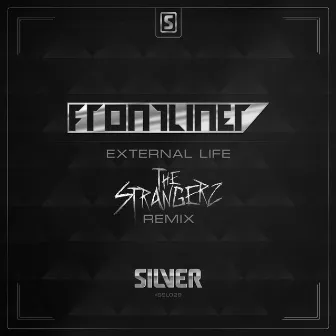 External Life (The Strangerz Remix) by The Strangerz