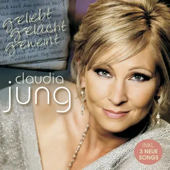 Geliebt gelacht geweint (Standard Version) by Claudia Jung