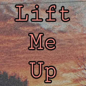 Lift Me Up by Lil Guwop