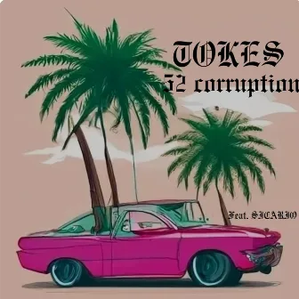 52 corruption by Tokes