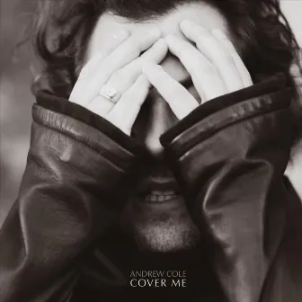 Cover Me by Andrew Cole