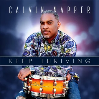 Keep Thriving by Calvin Napper