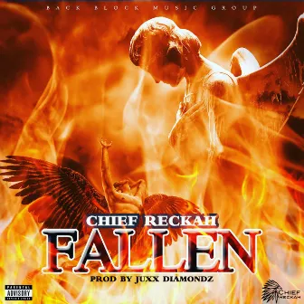 Fallen by Chief Reckah