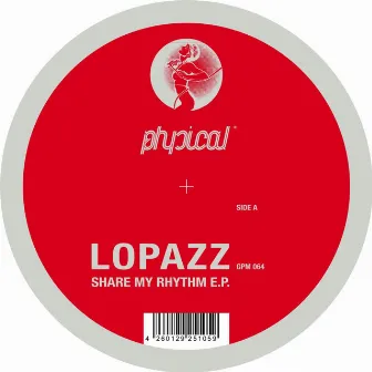 Share My Rhythm by Lopazz