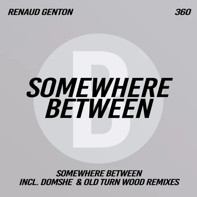 Somewhere Between - Old Turn Wood Remix