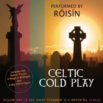 Celtic Cold Play (Bonus Track version) by Róisín