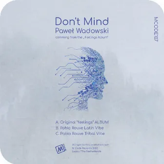 Don't Mind (Feelings) by Pawel Wadowski