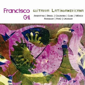 Guitarra Latinoamericana by Francisco Gil