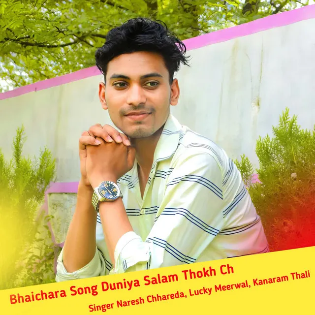 Bhaichara Song Duniya Salam Thokh Ch