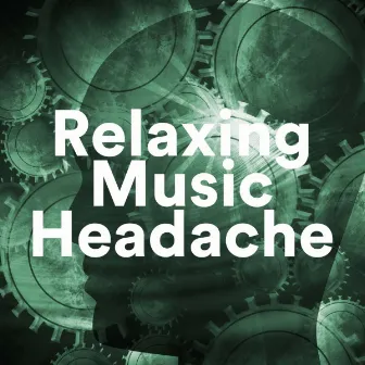 Relaxing Music Headache by Cambodia Synthesis