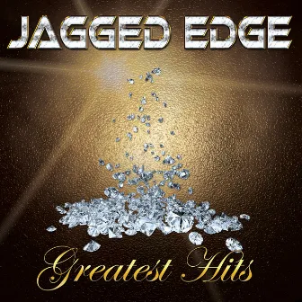 Greatest Hits by Jagged Edge