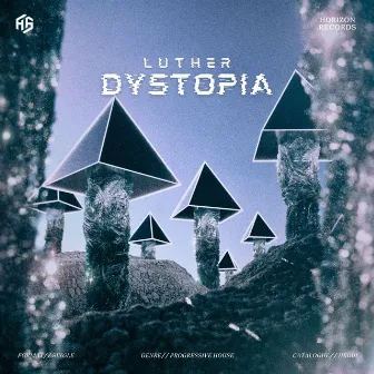 Dystopia by Luther