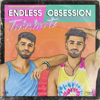 Endless Obsession by Twinbeatz