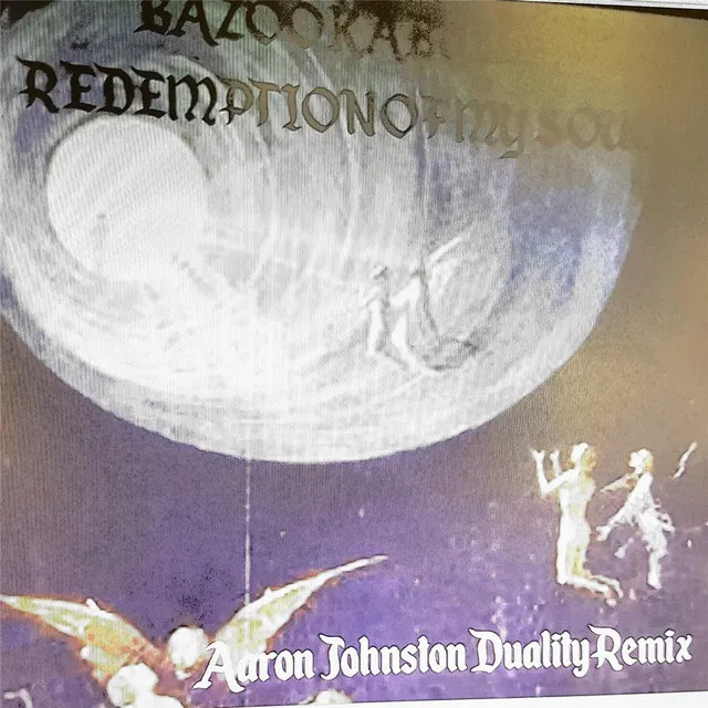 Redemption of My Soul (Aaron Johnston Duality Remix)