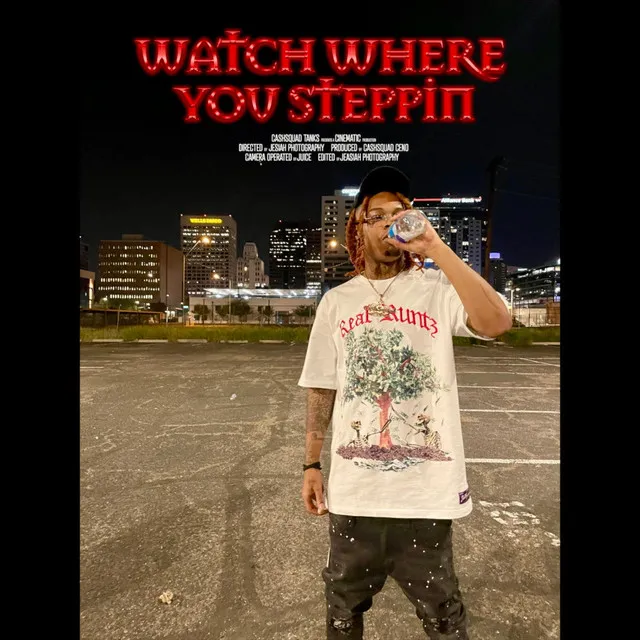 Watch Where You Steppin