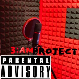 3:AM PROJECT by YUNG PESO