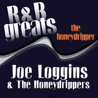 R&B Greats - The Honeydripper by Joe Liggins & The Honeydrippers