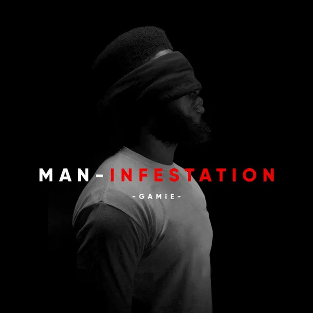 Man-Infestation