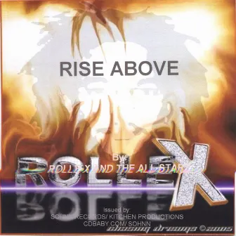 Rise Above by Rolle-X